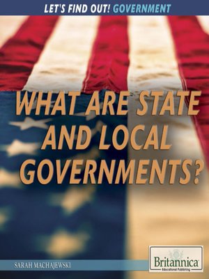 cover image of What Are State and Local Government?
